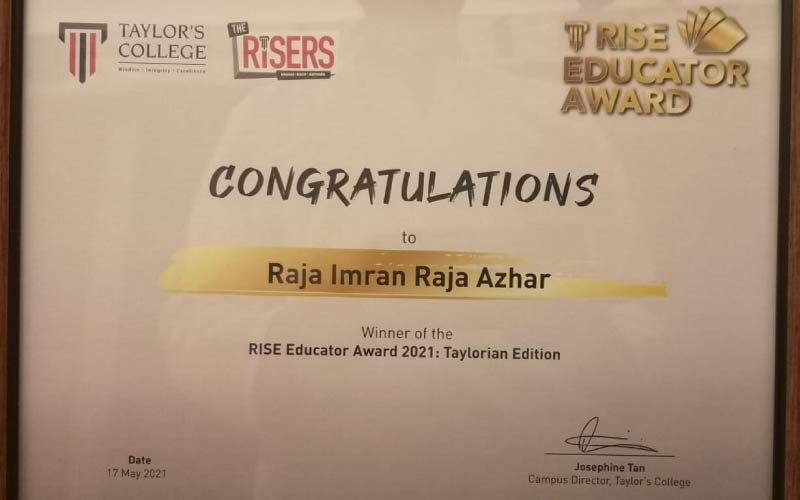 The RISE Educator Award 2021: Taylorian Edition that Mr. Raja Imran won last year