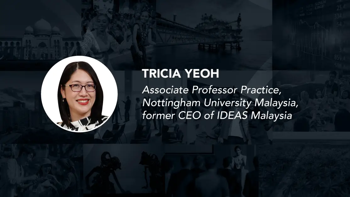 Industry Advisory Tricia Yeoh Quote